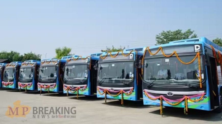 Mp News: प्रदेश के 6 शहरों को परिवहन सुविधा के लिये 552 पीएम ई बसें मिली