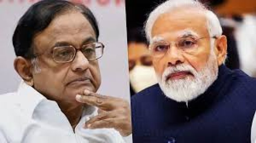 चिदंबरम ने की PM मोदी की तारीफ: "बेहतर सैन्य रणनीति से पाकिस्तान को दिया करारा जवाब"