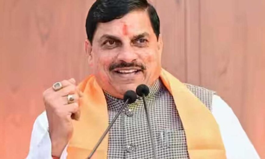 देश में सबसे तेज गति से आगे बढ़ रहा है मध्यप्रदेश : मुख्यमंत्री डॉ. मोहन  यादव