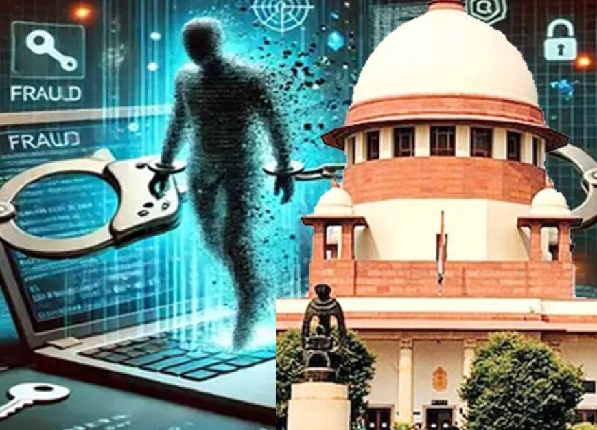 Supreme Court of India में केंद्र की बड़ी रणनीति, “डिजिटल अरेस्ट” पर कसेगा शिकंजा