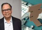 100 सिर्फ एक नंबर’, रुपये की गिरावट पर अरविंद पनगढ़िया का बड़ा बयान