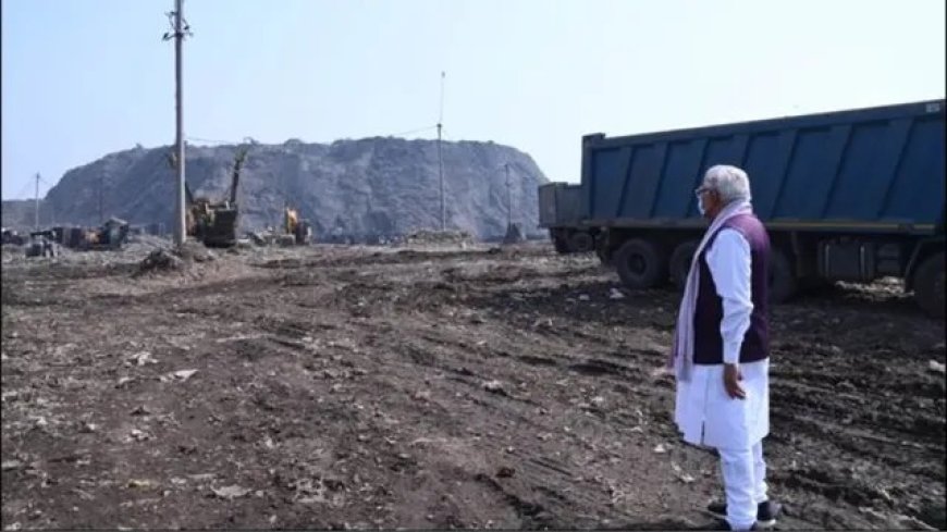 भलस्वा लैंडफिल साइट का मंत्री खट्टर ने किया दौरा, सितंबर तक सफाई पूरी करने के सख्त निर्देश