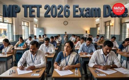 MP TET 2026 का इंतजार खत्म: शिक्षक पात्रता परीक्षा के लिए जल्द शुरू होंगे आवेदन, ESB ने जारी किया शेड्यूल
